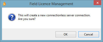 Field Licence Management warning message